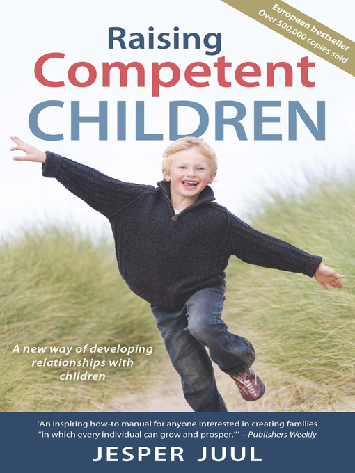 Title details for Raising Competent Children by Jesper Juul - Available